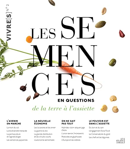 Stock image for Les semences en questions - De la terre  l'assiette for sale by Gallix