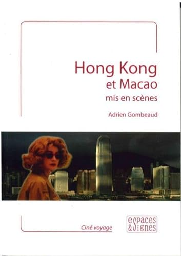 Beispielbild fr Hong Kong et Macao mis en scenes zum Verkauf von medimops