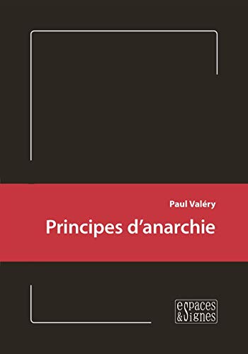 Stock image for Principes d'Anarchie [Broch] Valery, Paul for sale by BIBLIO-NET