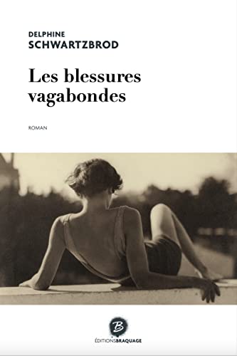 Stock image for Les blessures vagabondes for sale by Ammareal