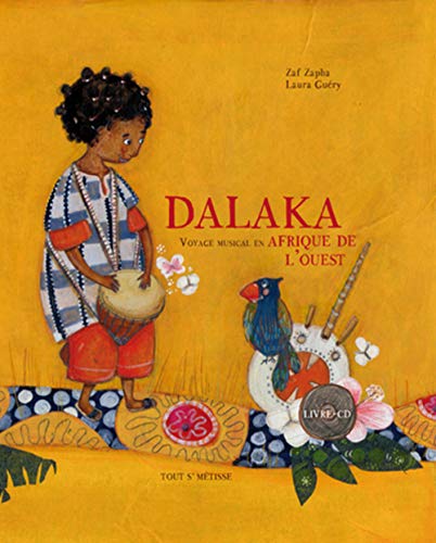 Stock image for Dalaka : Voyage musical en Afrique de l'Ouest for sale by Ammareal