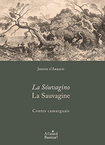 9791094199183: La Sauvagine La Souvagino: Contes camarguais