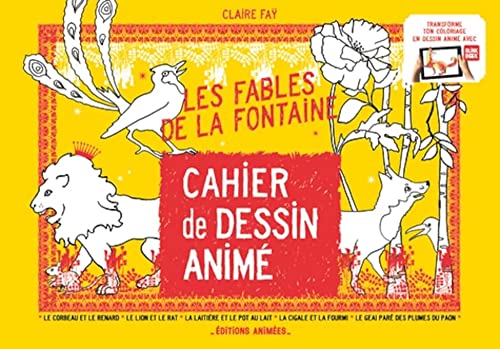 Beispielbild fr Les Fables De La Fontaine : Cahier De Dessin Anim zum Verkauf von RECYCLIVRE