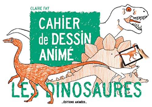 Beispielbild fr Cahier de Dessin Anim - Les Dinosaures zum Verkauf von Gallix