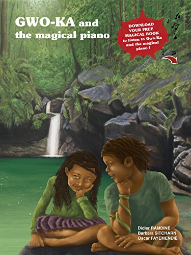 Stock image for Gwo-Ka and the magical piano [Broch] SITCHARN, Barbara; FAYEMENDIE, Oscar; RAMDINE, DIDIER et WARRINER, Kate for sale by BIBLIO-NET