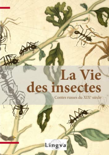 Imagen de archivo de La Vie des insectes (French Edition) a la venta por Lucky's Textbooks