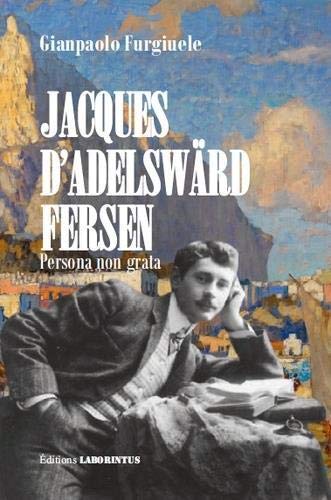 9791094464076: Jacques D'adelsward-fersen. Persona Non Grata