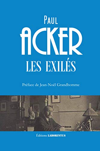 Stock image for Les Exiles - Preface De Jean-noel Grandhomme for sale by Gallix