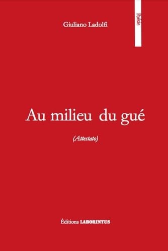 Beispielbild fr Au milieu du gu (Attestato): Edition bilingue zum Verkauf von Gallix