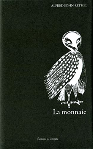 Beispielbild fr La monnaie: L'argent comptant de l'a priori zum Verkauf von Ammareal