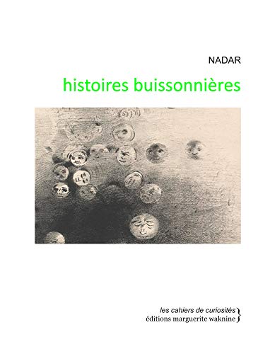 Imagen de archivo de Histoires buissonnires [Broch] Nadar, Flix a la venta por BIBLIO-NET