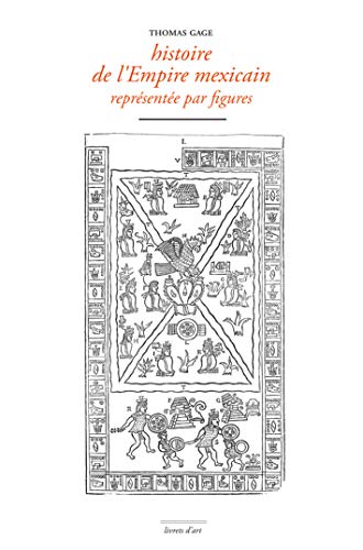 Imagen de archivo de Histoire de l'empire mexicain reprsente par figures a la venta por Gallix