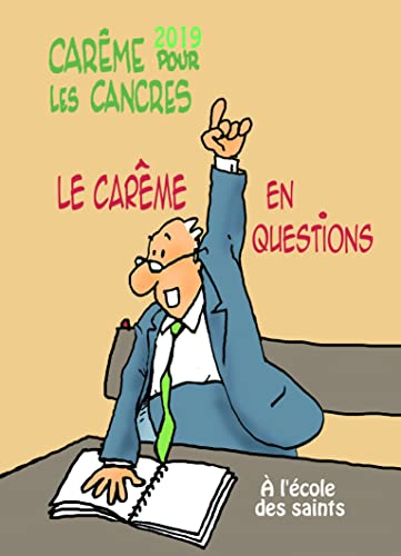 Stock image for CARME 2019 POUR LES CANCRES  L'COLE DES SAINTS : LE CARME EN QUESTIONS [Broch] Longchamp, Max de for sale by BIBLIO-NET