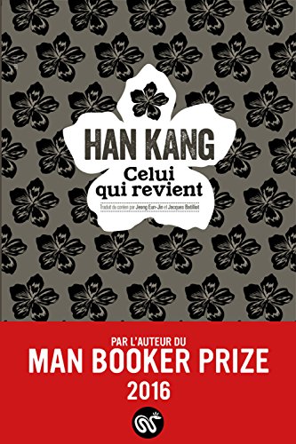 9791094680100: Celui qui revient - Man Booker International Prize 2016