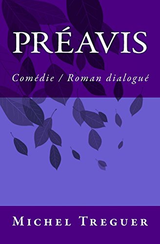 9791094712122: Preavis: Comedie / Roman dialogue