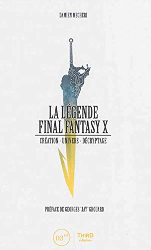 9791094723036: La lgende Final Fantasy X