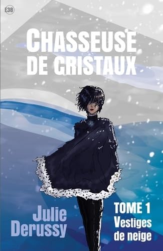 Imagen de archivo de Chasseusse de christaux Tome 01: Vestiges de neige a la venta por medimops