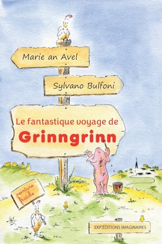 Imagen de archivo de Le fantastique voyage de Grinngrinn a la venta por Ammareal