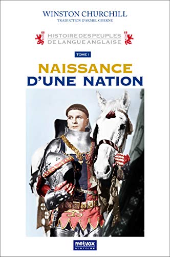 Beispielbild fr Histoire des peuples de langue anglaise: Naissance d'une nation (Volume 1) (French Edition) zum Verkauf von Gallix