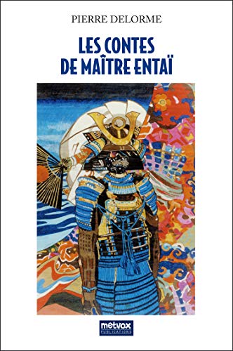 Beispielbild fr Les contes de matre Entai (French Edition) zum Verkauf von Gallix