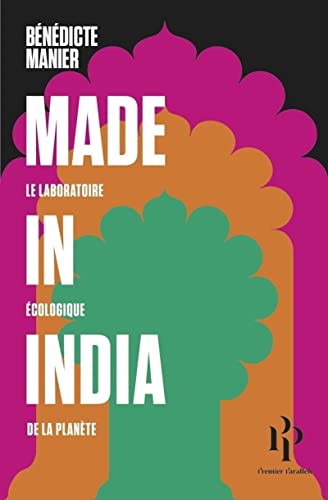 Beispielbild fr Made in India : Le laboratoire cologique de la plante zum Verkauf von medimops