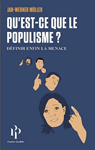 Beispielbild fr Qu'est-ce-que le populisme ? Dfinir enfin la menace. zum Verkauf von Ammareal