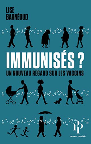 Imagen de archivo de Immuniss ? - Un Nouveau Regard Sur Les Vaccins a la venta por RECYCLIVRE