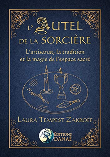 Immagine dell'editore per L'Autel de la Sorcire: L'artisanat, la tradition et la magie de l'espace sacr venduto da medimops