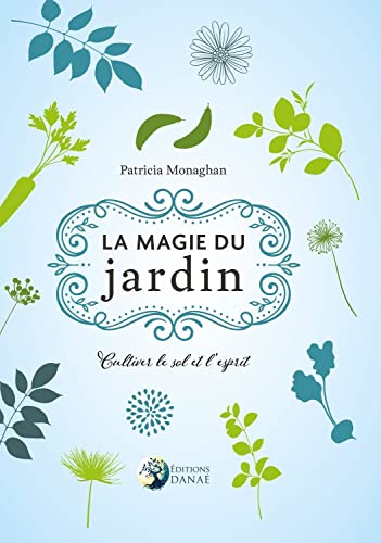 Stock image for La Magie du jardin for sale by Hamelyn
