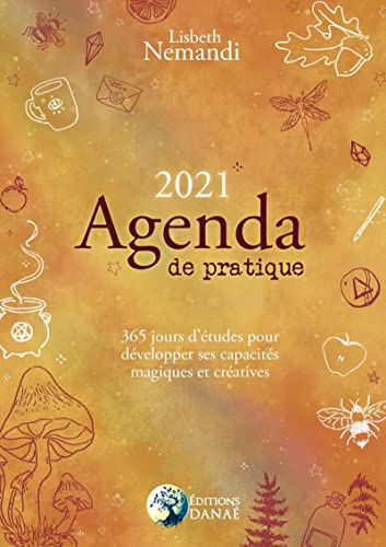 Stock image for Agenda de pratique : 365 jours pour dvelopper ses capacits magiques et cratives for sale by medimops