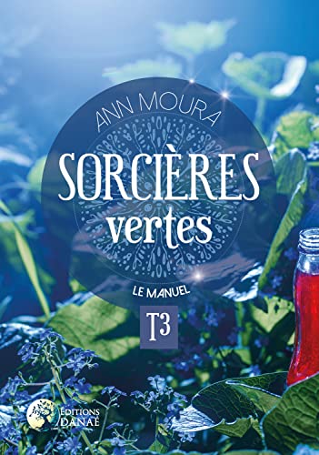 Stock image for Sorcires vertes T3: Manuel for sale by medimops