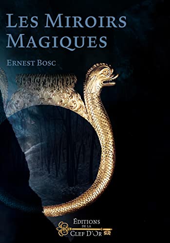 Beispielbild fr Les Miroirs Magiques zum Verkauf von Hamelyn