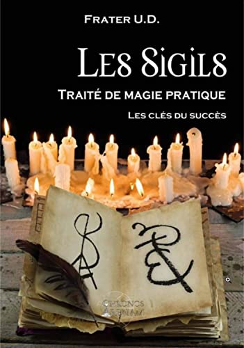 9791094880159: Les sigils: Trait de magie pratique