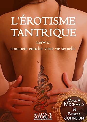 Beispielbild fr L'rotisme tantrique: Comment enrichir votre vie sexuelle zum Verkauf von medimops