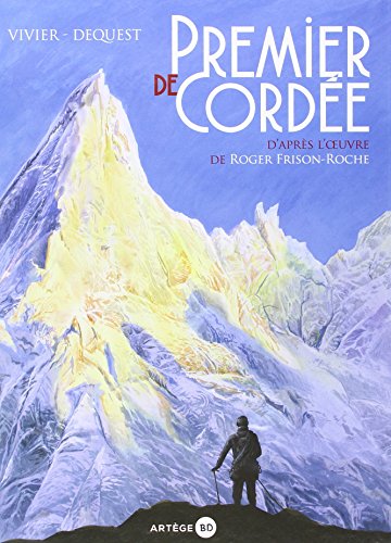 Imagen de archivo de Premier de corde: d'aprs l'oeuvre de Roger Frison-Roche a la venta por Ammareal