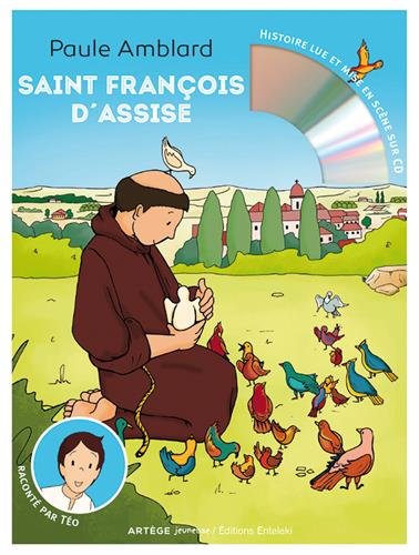 Imagen de archivo de Saint Franois d'Assise: racont par To (livre et CD audio) [Reli] Amblard, Paule et Vidot, Marie a la venta por BIBLIO-NET
