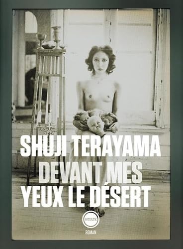 Imagen de archivo de Devant mes yeux le dsert [Broch] Terayama, Shuji et Colas, Alain a la venta por BIBLIO-NET