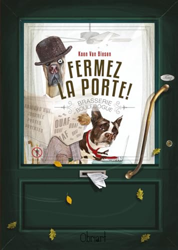 Beispielbild fr Fermez la porte ! zum Verkauf von Librairie Th  la page