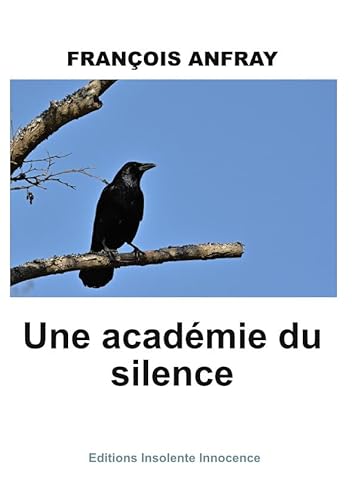 Stock image for Une acadmie du silence for sale by medimops