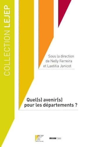 Stock image for QUEL(S) AVENIR(S) POUR LES DPARTEMENTS ? for sale by Ammareal