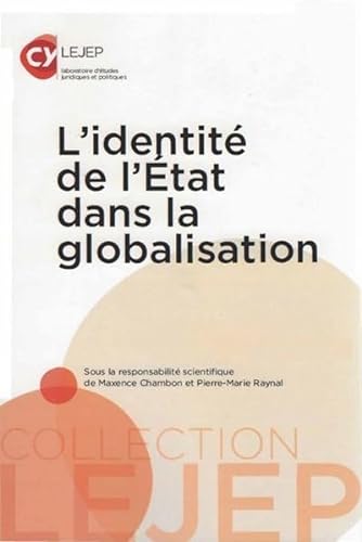Stock image for L'identit de l'tat dans la globalisation for sale by Gallix