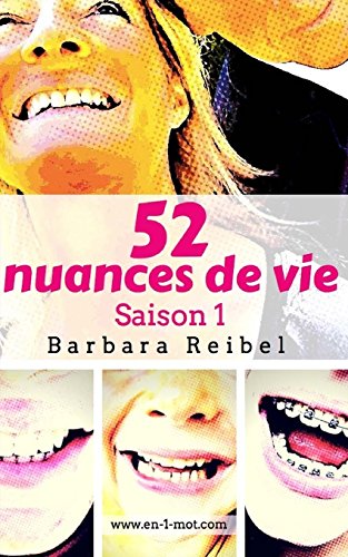 Stock image for 52 nuances de vie: Saison 1 (French Edition) for sale by Lucky's Textbooks