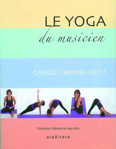 9791095334019: Le yoga du musicien