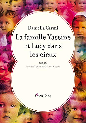 Beispielbild fr La famille Yassine et Lucy dans les cieux zum Verkauf von medimops