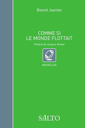 Beispielbild fr Comme si le monde flottait [Broch] Jeantet, Benoit et Verdier, Jacques zum Verkauf von BIBLIO-NET