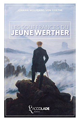 Imagen de archivo de Les Souffrances du Jeune Werther: bilingue allemand/franais (+ audio intgr) (French Edition) a la venta por Lucky's Textbooks