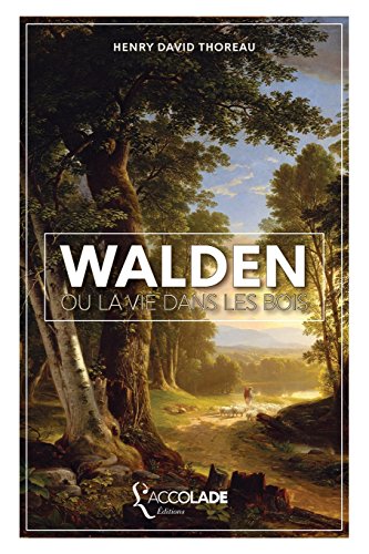 Beispielbild fr Walden, ou La Vie dans les Bois: dition bilingue anglais/franais (+ lecture audio intgre) (French Edition) zum Verkauf von Lucky's Textbooks