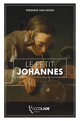 9791095428435: Le Petit Johannes: dition bilingue nerlandais/franais (+ lecture audio intgre)
