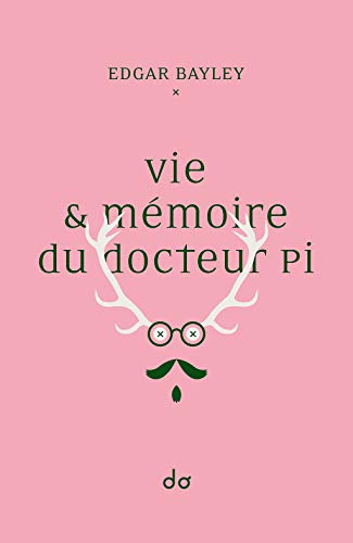 Beispielbild fr Vie & Mmoire du Docteur Pi zum Verkauf von medimops