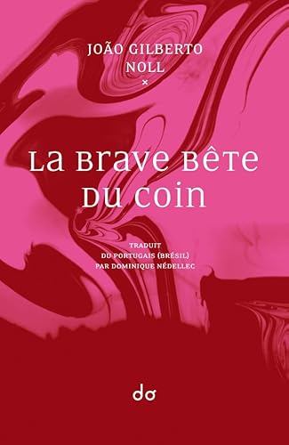 Beispielbild fr La brave bte du coin zum Verkauf von Ammareal